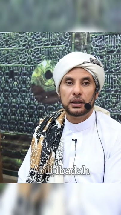 TINGGALKAN 3 HAL INI AGAR NIKMAT BERIBADAH - HABIB JAMAL BIN TOHA BAAGIL