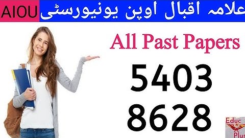 AIOU | Past Paper of 5403 & 8628 |  AIOU Past Paper of Code 5403 and 8628 | @aiouplus