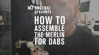 How to Set Up the Merlin for Dabs // MJ Arsenal