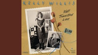 Watch Kelly Willis Dont Be Afraid video