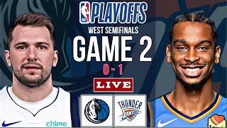 Oklahoma City Thunder vs Dallas Mavericks | NBA Playoffs West Semifinals Game 2 Live Scoreboard