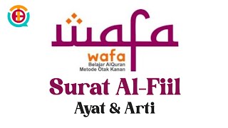 Surat Al Fiil Merdu Ayat dan Arti Murottal Metode Wafa