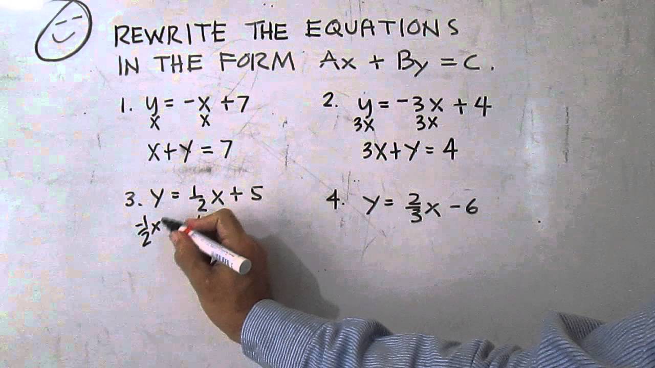 Rewrite the Equations in the Form Ax + By = C - YouTube