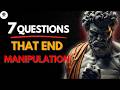 7 Questions That EXPOSE a Manipulator Instantly | Stoic Defense
