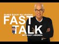 BUWIS BUHAY NA USAPAN: Fast Talk With Boy Abunda