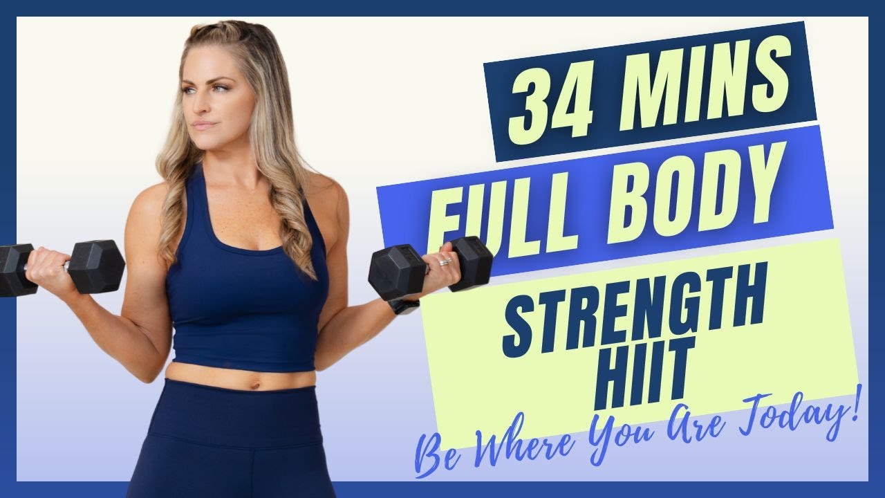 34-Minute Full Body Strength HIIT