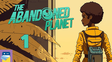 The Abandoned Planet: Act 1 Walkthrough & iOS/Android Gameplay (by Snapbreak / Dexter Team)