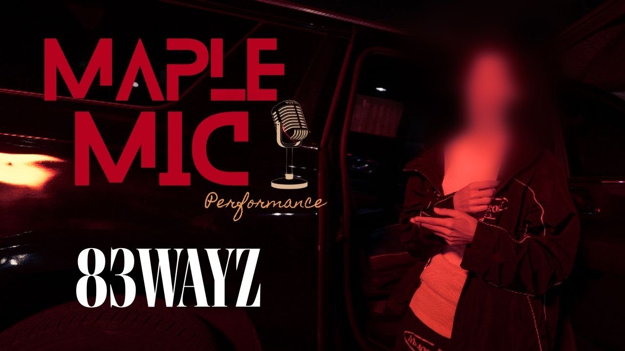 83wayz - ‘Ask About Me’ & 'Full Time' Maple Mic Performance X @NOTALGORITHMMATERIAL 🍁 adlı videoyu YouTube'da izle 83wayz - ‘Ask About Me’ & 'Full Time' Maple Mic Performance X @NOTALGORITHMMATERIAL 🍁 adlı videoyu YouTube'da izle