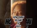 Dubai Oil Se Rich Nahi Bana 😳 The Real Story How Dubai Became Rich #shorts