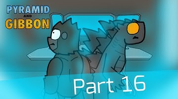 PYRAMID and GIBBON - Part 16 | Ramen and Denny | Act 2