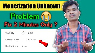 Youtube Monetization Unknown Fix Unknown Problem Yt Unknown Problem