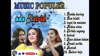 Domba kuring ade Astrid mix album populer#domba kuring #dua  lelaki #dangdut ~ serba bisa official