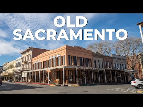 וִידֵאוֹ: Old Town Sacramento: The Complete Guide