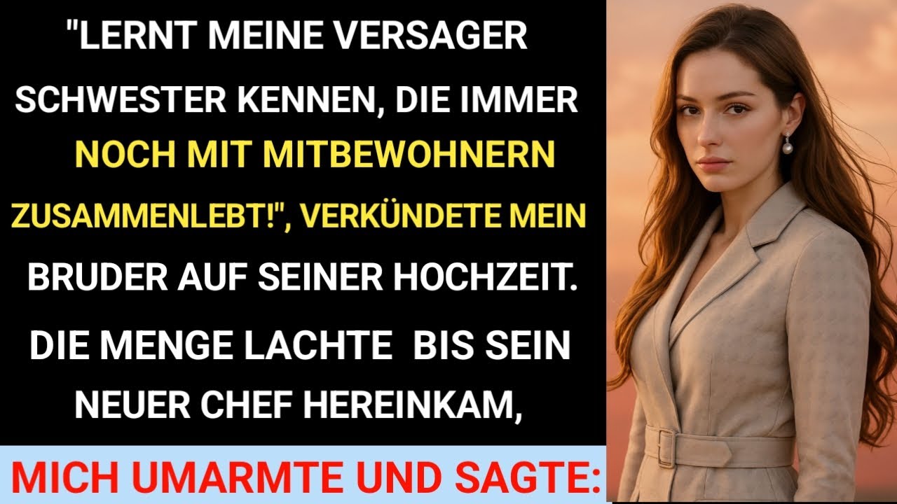 Mein Bruder erzählte allen auf seiner Hochzeit, dass ich ein Versager war - dann kam sein neuer...