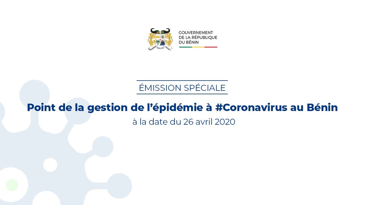 Emission spéciale : Point de la gestion de l’épidémie à #Coronavirus au Bénin