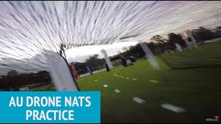Australian Drone Nationals 2017 Practice Progression & Killing a LiPo