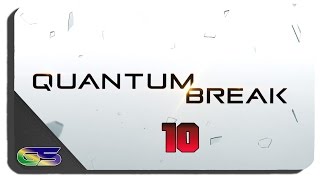 Quantum Break - Walkthrough Part 10 Finale Ending