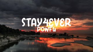 Powfu - stay4ever (lyrics)