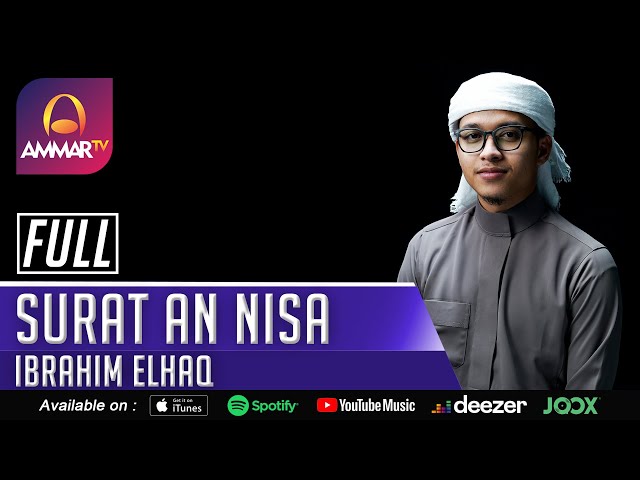 IBRAHIM ELHAQ || SURAT AN NISA || MUROTTAL MERDU class=