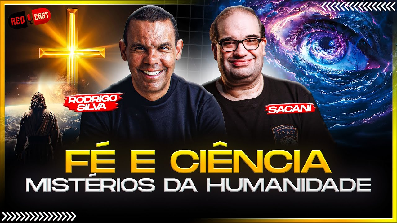 FÉ E CIÊNCIA: MISTÉRIOS DA HUMANIDADE - RODRIGO SILVA E SÉRGIO SACANI ...