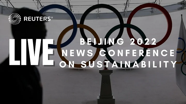 LIVE: Beijing 2022 news conference on the Olympics and sustainability - DayDayNews