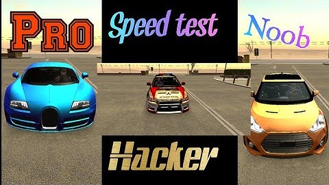Noob,Pro,Hacker Speed test  car parking multiplayer