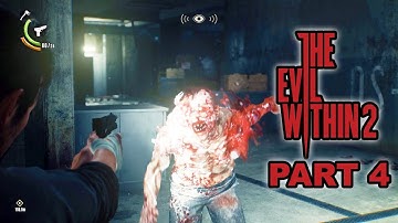 The Evil Within 2 Gameplay Walkthrough Part 4 Chapter 3 (PC Gameplay, 1080p, 60FPS, No Commentary)