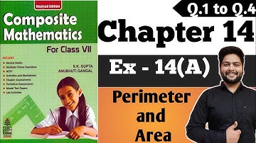 Composite Mathematics Class 7|CH - 14|Ex 14(A), Q.1 - Q.4| Perimeter  and Area #Anubhuti_Gangal