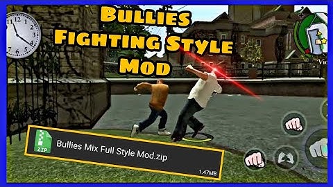 Bullies Mix Fighting Style Mod || BullyAe