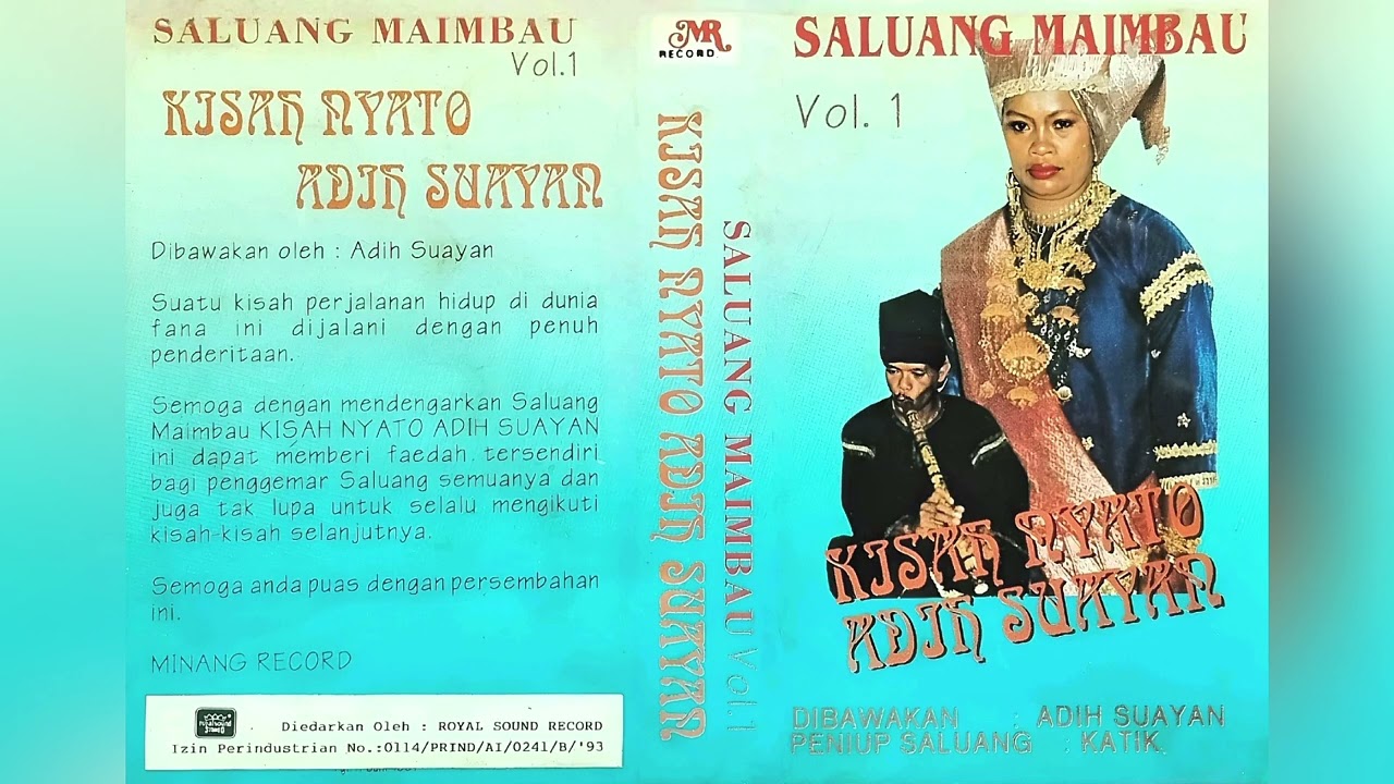 SALUANG MAIMBAU || KISAH NYATO || ADIH SUAYAN - SIDE B
