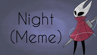 Night (animtion meme) Hollow knight [flipaclip]