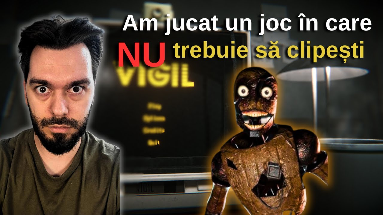 Un joc în care NU trebuie să CLIPEȘTI | VIGIL Gameplay