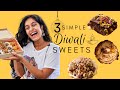 3 Simple & Easy Diwali Treats - Vegan!