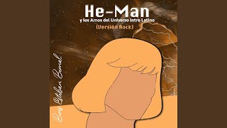 He-Man y los Amos del Universo Intro Latino (Versión Rock) - Boris Esteban Bernal