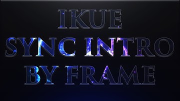 Ikue Gaming | Introduction | by FrameFX [SYNC] [HAVE A GREAT DAY]