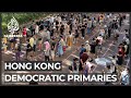 Unexpectedly high voter turnout at Hong Kong primary elections