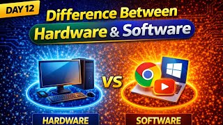 Difference Between Hardware & Software | Computer Basics Day 12 screenshot 4
