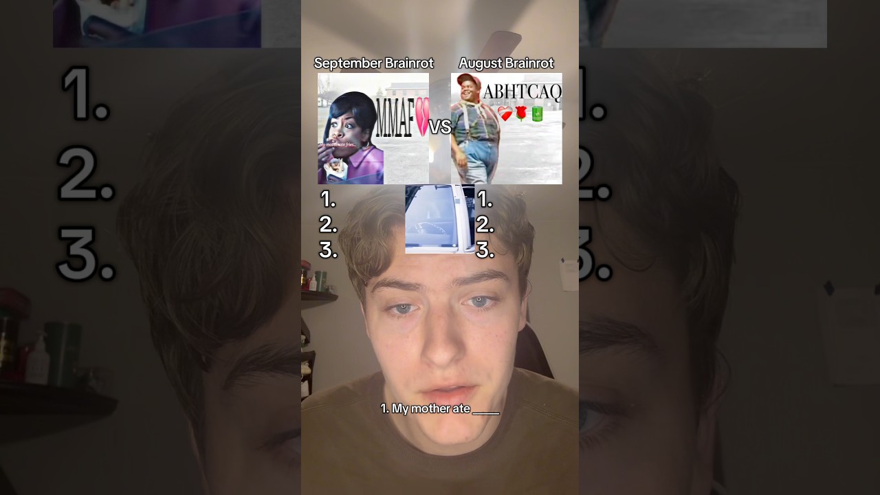 September Brainrot OR August Brainrot? 