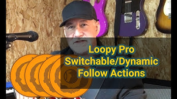 Switchable Follow Actions in Loopy Pro