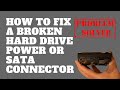 How to Fix a Broken Hard Drive Power or SATA Connector