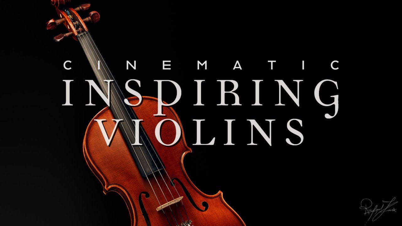 Cinematic Inspiring Violins | Inspiring Classical Background Music for Videos | Rafael Krux Cinematic Inspiring Violins | Inspiring Classical Background Music for Videos | Rafael Krux