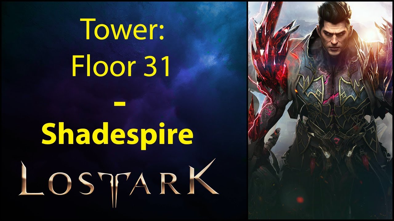 Floor 31 - Tower Shadespire - Lost Ark