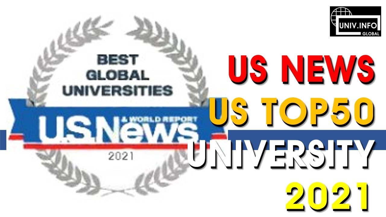 2021 US NEWS U.S. BEST UNIV 50