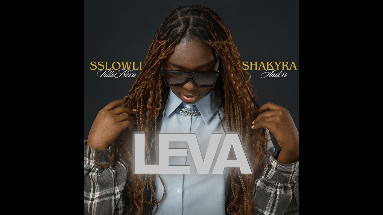 Sslowli VillaNova X Shakyra Anders - LEVA - YouTube