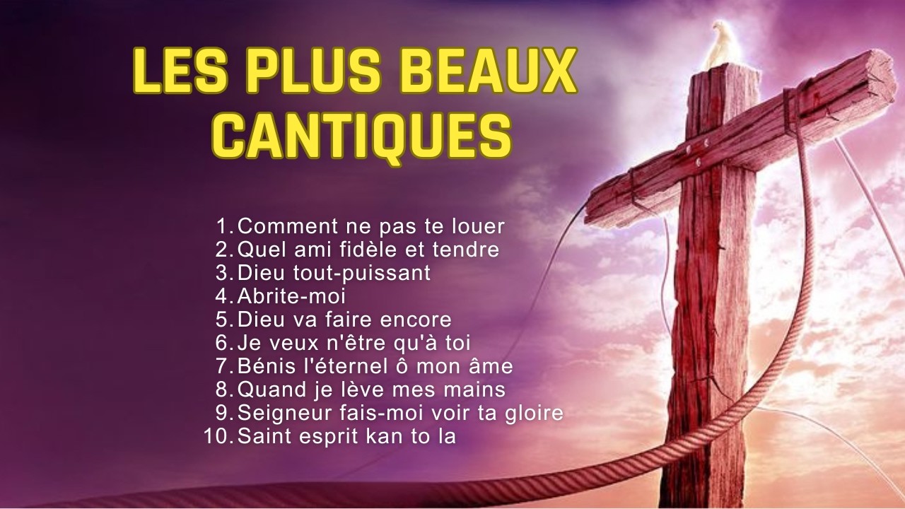 COMPILATION 1H : COMMENT NE PAS TE LOUER, QUEL AMI FIDÈLE... (ADORATION & LOUANGE)