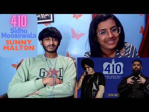 410 (OFFICIAL VIDEO) SIDHU MOOSE WALA | SUNNY MALTON | REACTION