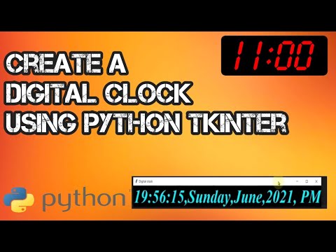 How to Make Digital Clock Using Python Python Project 2021