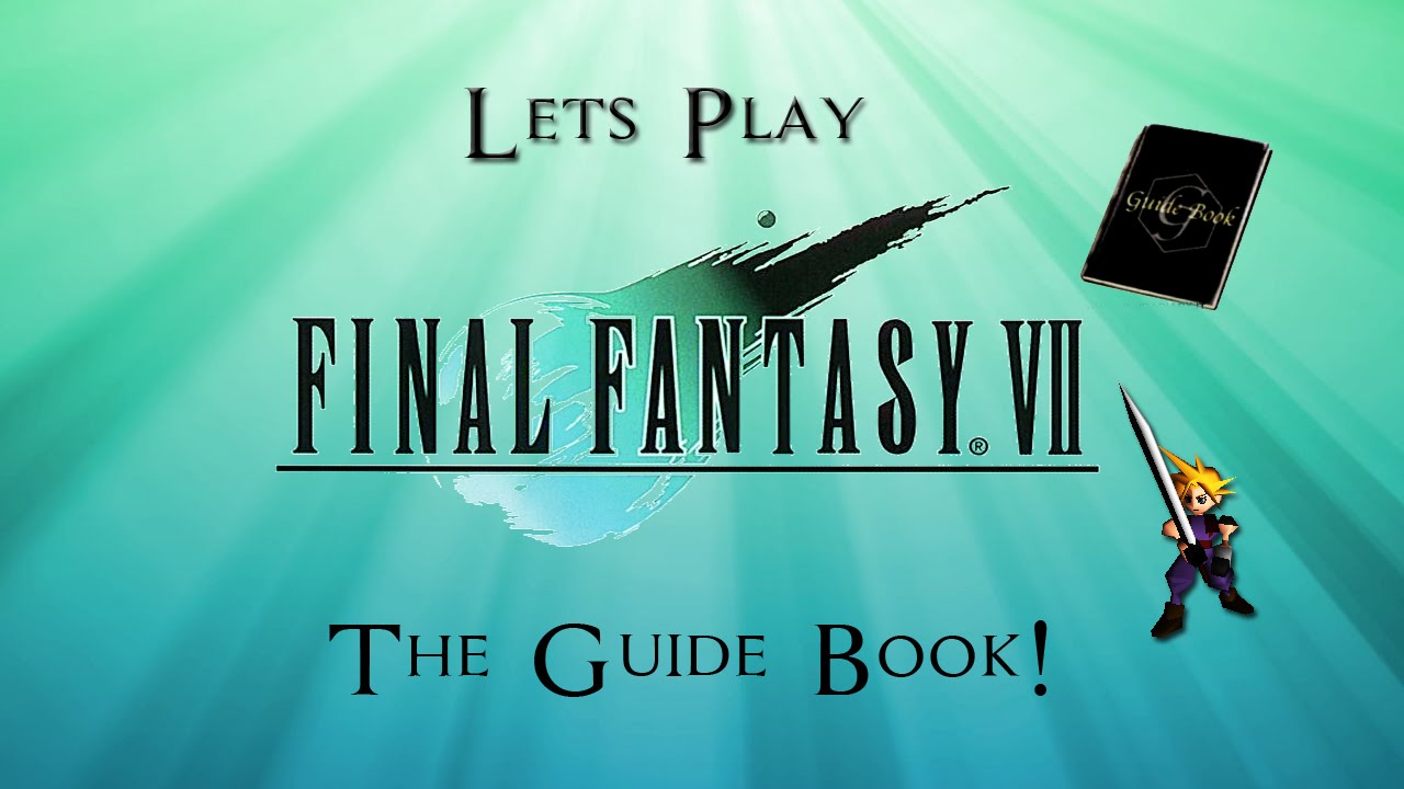 Lets Play: Final Fantasy 7 | How to get the guide book after the Submarine Part |