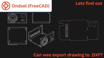 FreeCAD: Exporting Drawings to .dxf Made Easy!