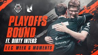 Playoffs Bound ft. Dirty Inters | LEC Spring 2019 Week 6 Moments